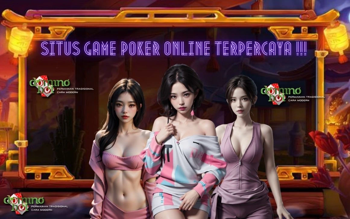 Dominobet - Tempatnya Game Poker Online Paling Gacor di Asia